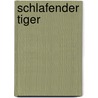 Schlafender Tiger by Manfred Bannmann