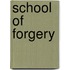 School of Forgery