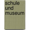 Schule und Museum door Martin Gebhardt