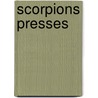 Scorpions Presses door Juan Bas