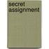 Secret Assignment
