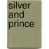 Silver and Prince