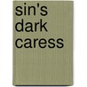 Sin's Dark Caress door Tracey O'Hara