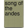 Song of the Andes door David M�Ller