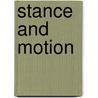 Stance And Motion door V.S. Gurfinkel