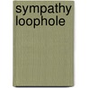 Sympathy Loophole by Jaime Forsythe