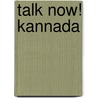 Talk Now! Kannada door Euro Talk Interactive