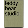 Teddy Bear Studio door Ted Menten
