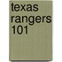 Texas Rangers 101