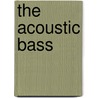 The Acoustic Bass door Gary Peacock