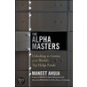 The Alpha Masters by Myron S. Scholes