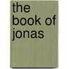 The Book Of Jonas by Stephen Dau