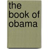 The Book of Obama door Ted Rall