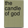 The Candle Of God door Rabbi Adin Steinsaltz