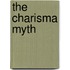 The Charisma Myth
