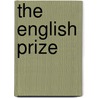 The English Prize door Scott Wilcox