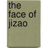 The Face of Jizao by Hank Glassman