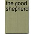 The Good Shepherd
