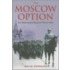 The Moscow Option