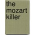 The Mozart Killer