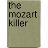 The Mozart Killer by Susan Hart