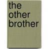 The Other Brother door L.N. Cronk