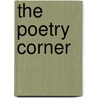 The Poetry Corner by Arnold Cheyney