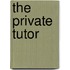 The Private Tutor