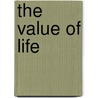 The Value Of Life door Takala