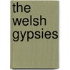 The Welsh Gypsies by A.O.H. Jarman