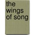 The Wings of Song