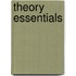 Theory Essentials