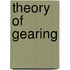 Theory of Gearing