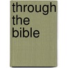 Through the Bible door Patricia J. David