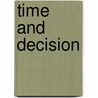 Time And Decision door Loewenstein
