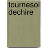 Tournesol Dechire by Boris Schreiber