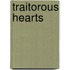 Traitorous Hearts