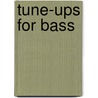 Tune-Ups for Bass door And Michael Lauren Bobby