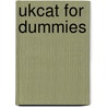 Ukcat For Dummies door Neel Burton