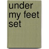 Under My Feet Set by Patricia Whitehouse
