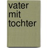 Vater mit Tochter door Jörg Wolter