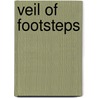 Veil Of Footsteps door Breyten Breytenbach