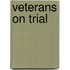 Veterans on Trial