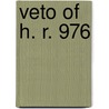 Veto of H. R. 976 door United States President (2001-2009