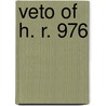 Veto of H. R. 976 by United States President (2001-2009