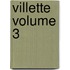 Villette Volume 3