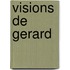 Visions De Gerard