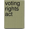 Voting Rights Act door United States Congressional House