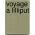 Voyage a Lilliput