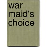 War Maid's Choice door David Weber